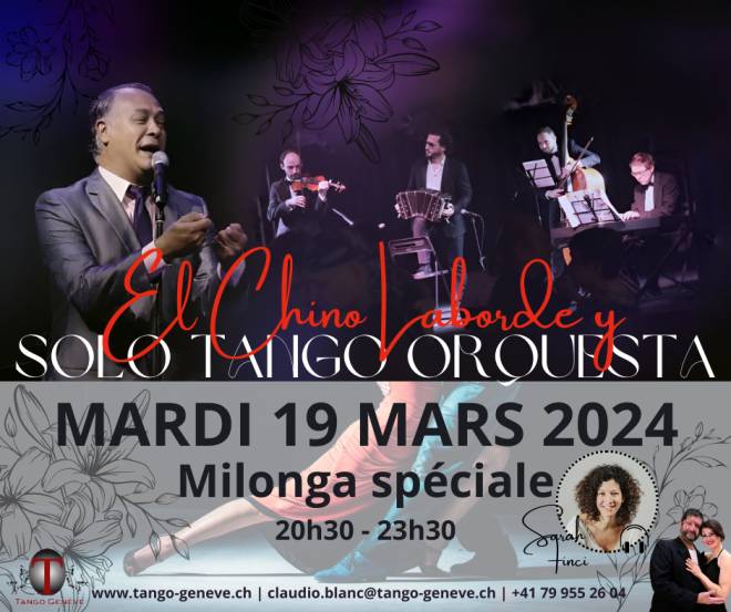 Mardi 19 mars 2024 / SOLO TANGO ORQUESTA Y CHINO LABORDE